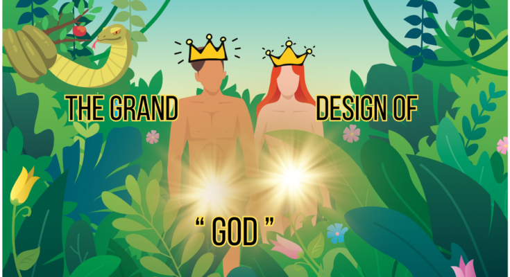 THE GRAND DESIGN OF GOD